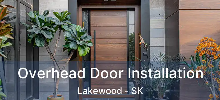  Overhead Door Installation Lakewood - SK