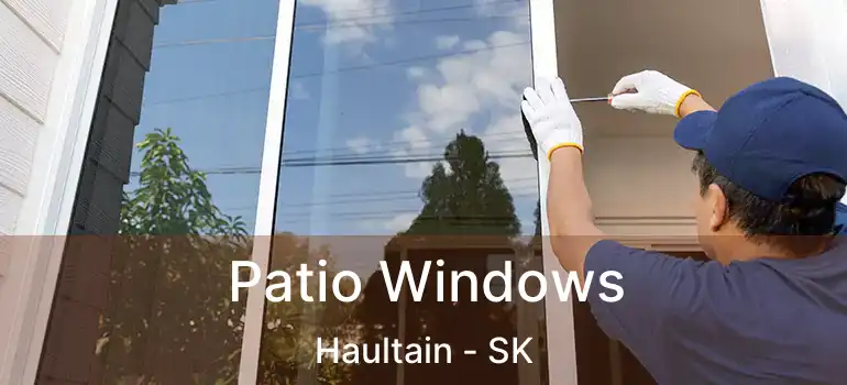  Patio Windows Haultain - SK