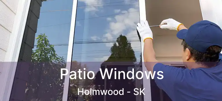  Patio Windows Holmwood - SK