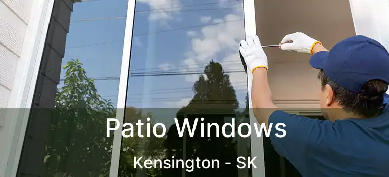  Patio Windows Kensington - SK