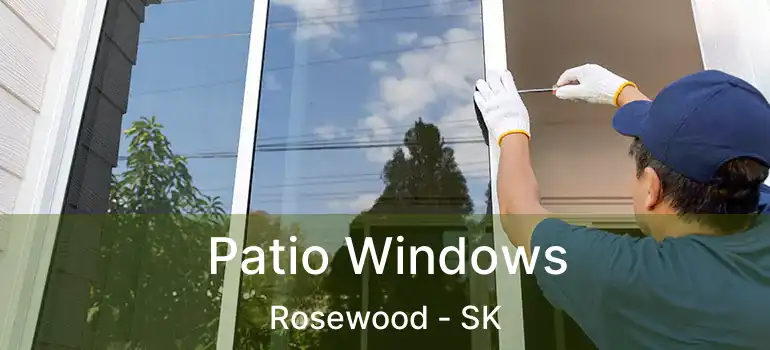  Patio Windows Rosewood - SK