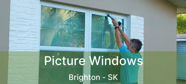  Picture Windows Brighton - SK