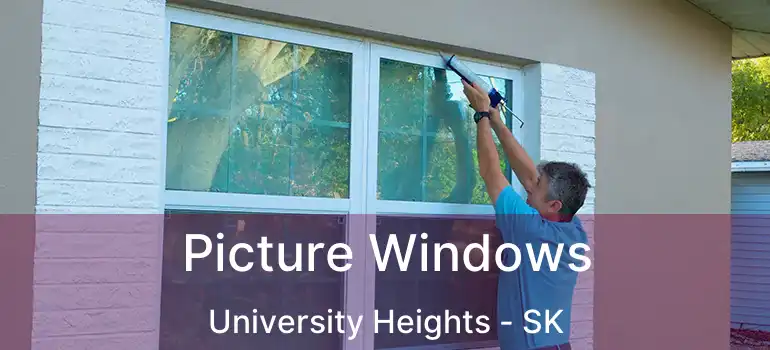  Picture Windows University Heights - SK