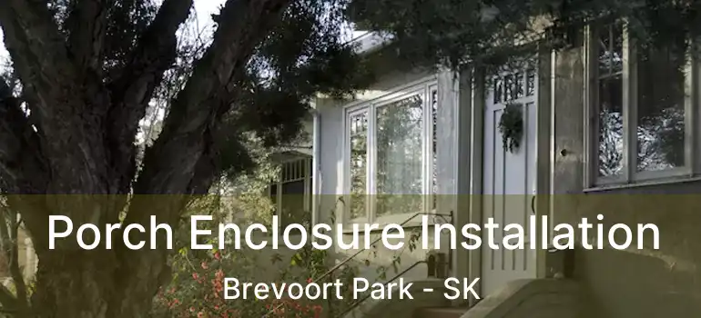  Porch Enclosure Installation Brevoort Park - SK