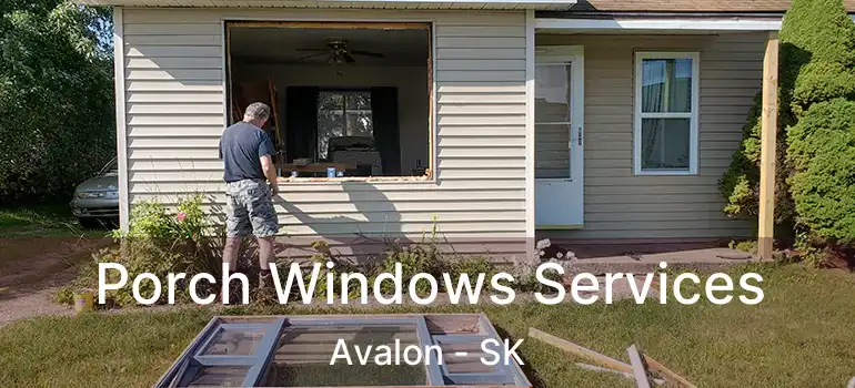  Porch Windows Services Avalon - SK