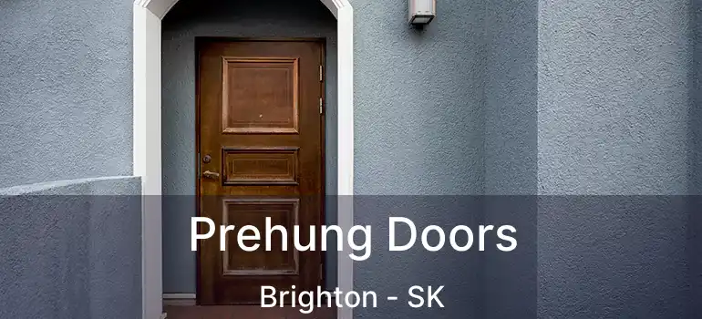  Prehung Doors Brighton - SK