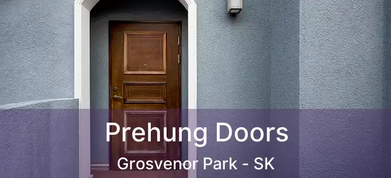  Prehung Doors Grosvenor Park - SK