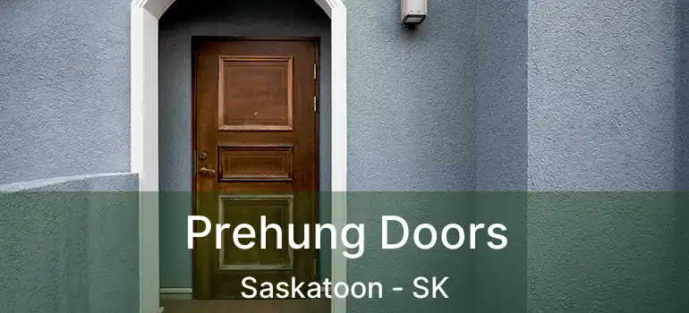  Prehung Doors Saskatoon - SK