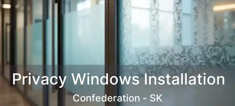  Privacy Windows Installation Confederation - SK