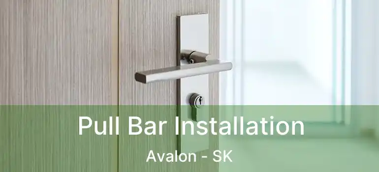  Pull Bar Installation Avalon - SK