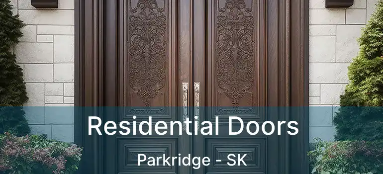  Residential Doors Parkridge - SK