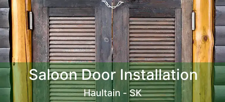  Saloon Door Installation Haultain - SK