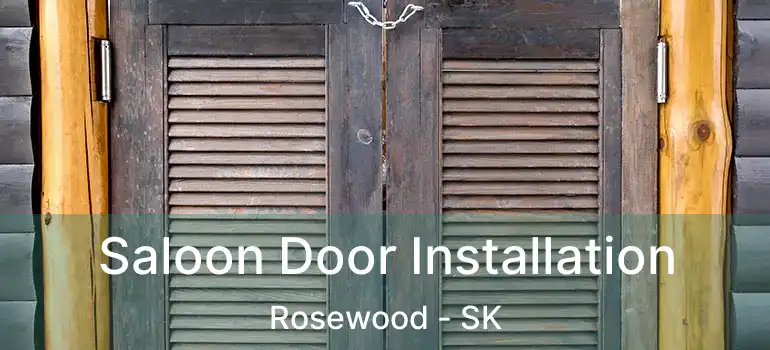  Saloon Door Installation Rosewood - SK