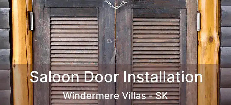  Saloon Door Installation Windermere Villas - SK