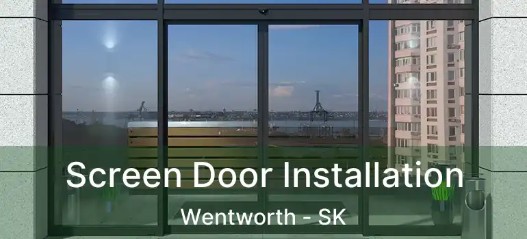  Screen Door Installation Wentworth - SK