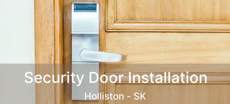  Security Door Installation Holliston - SK