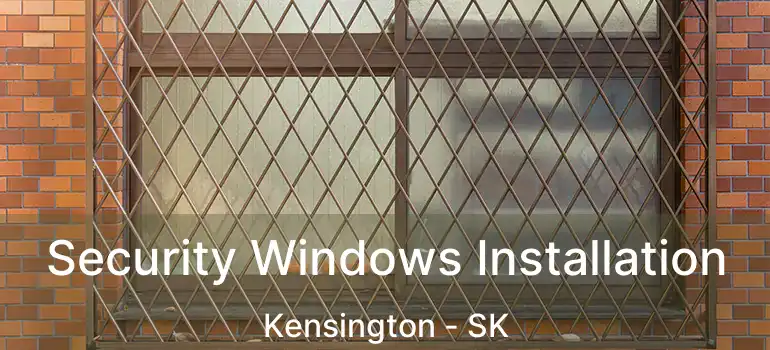  Security Windows Installation Kensington - SK