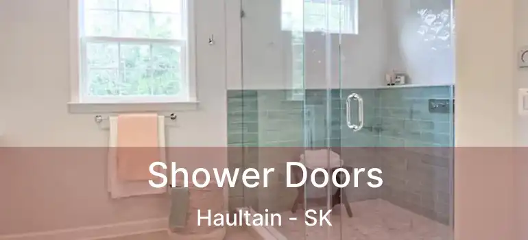  Shower Doors Haultain - SK