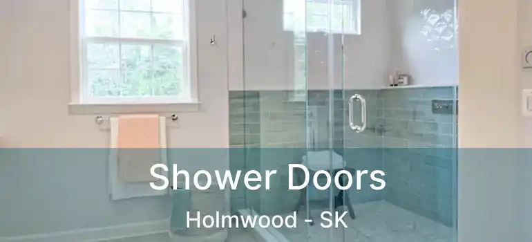  Shower Doors Holmwood - SK