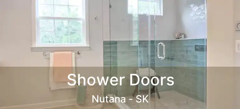  Shower Doors Nutana - SK