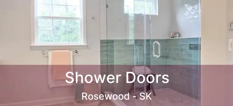  Shower Doors Rosewood - SK