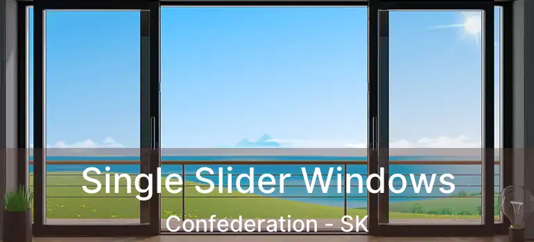  Single Slider Windows Confederation - SK