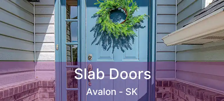  Slab Doors Avalon - SK