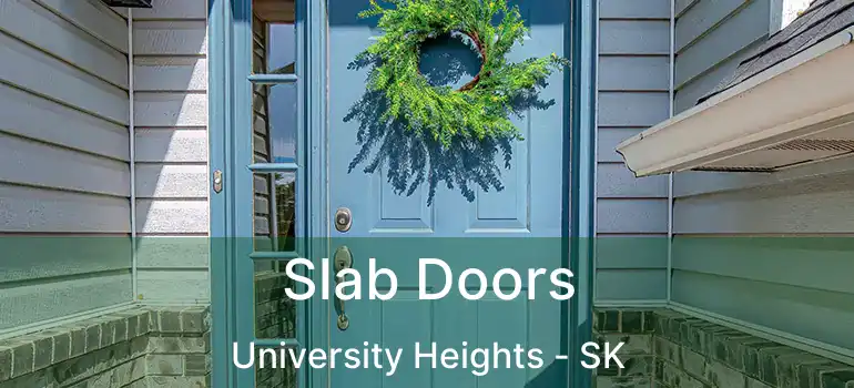  Slab Doors University Heights - SK