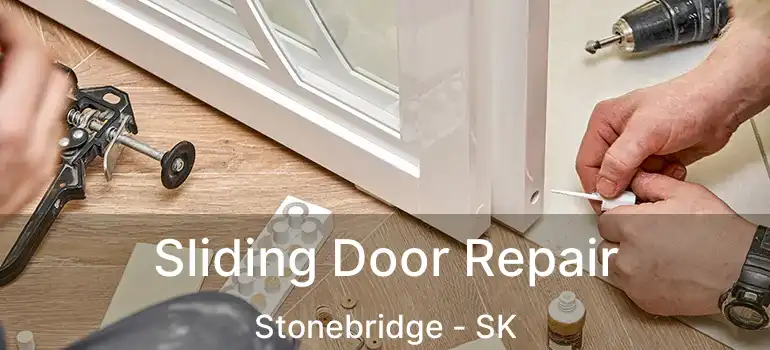  Sliding Door Repair Stonebridge - SK