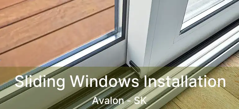  Sliding Windows Installation Avalon - SK