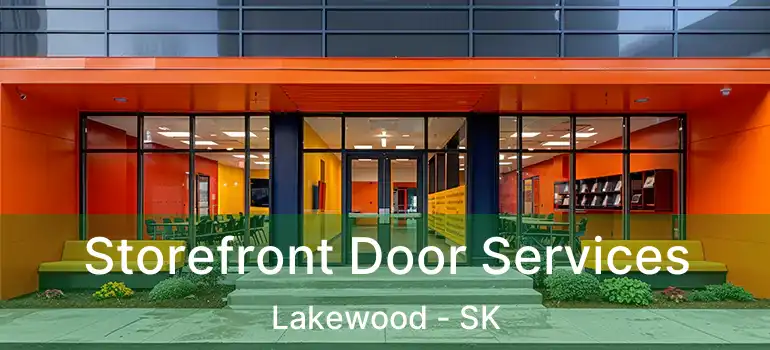  Storefront Door Services Lakewood - SK