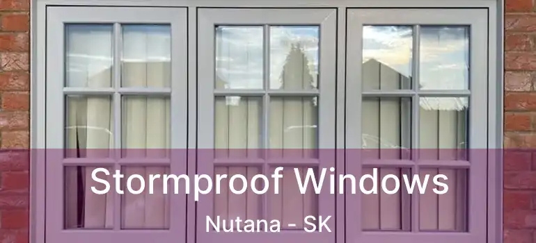  Stormproof Windows Nutana - SK