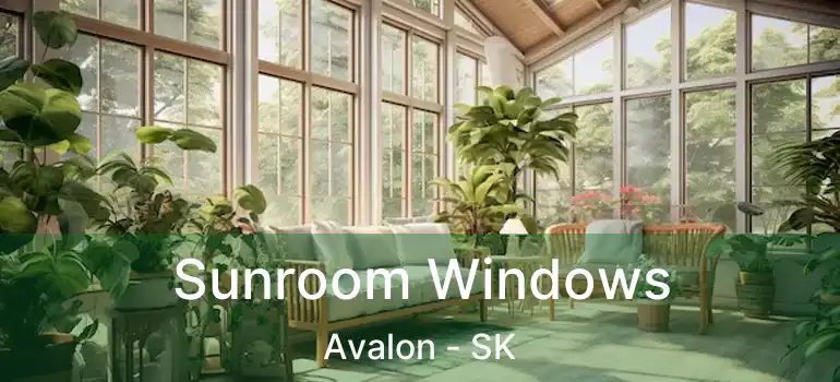  Sunroom Windows Avalon - SK