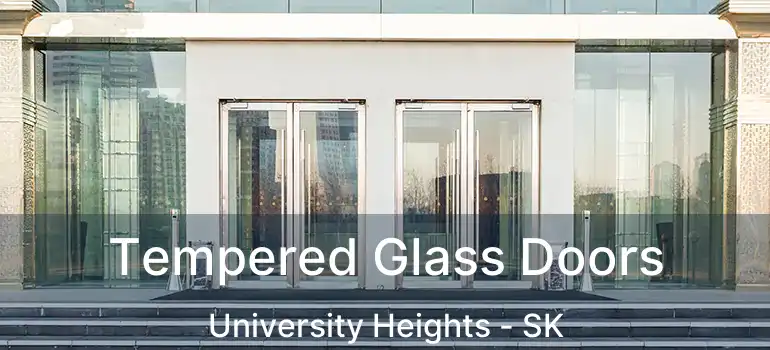  Tempered Glass Doors University Heights - SK