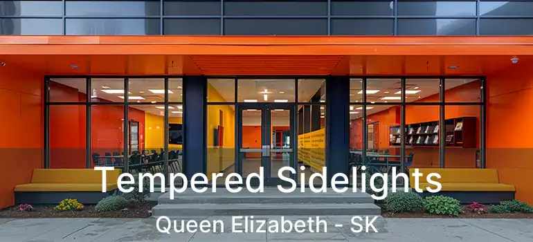  Tempered Sidelights Queen Elizabeth - SK