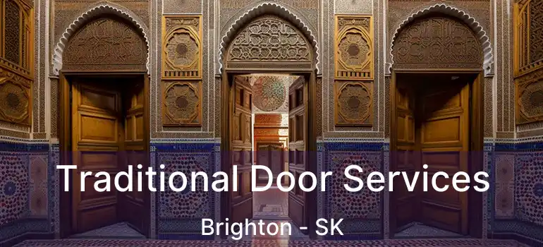  Traditional Door Services Brighton - SK