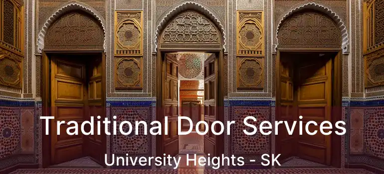  Traditional Door Services University Heights - SK