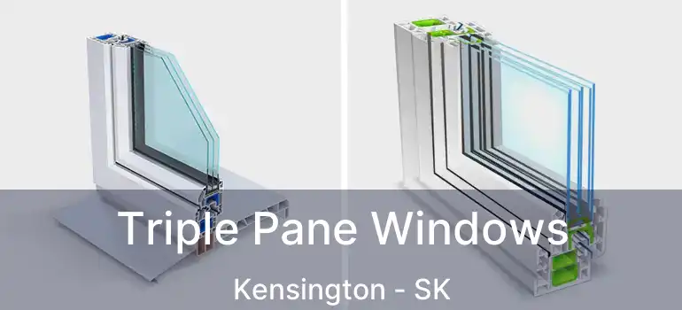  Triple Pane Windows Kensington - SK