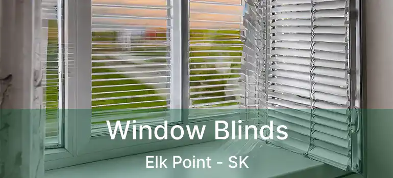  Window Blinds Elk Point - SK