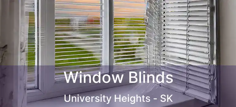  Window Blinds University Heights - SK