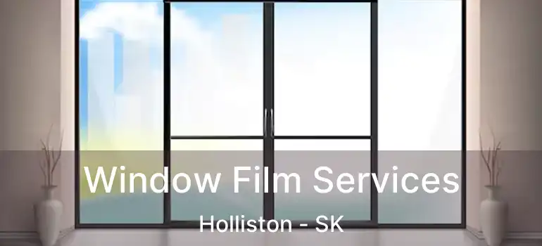  Window Film Services Holliston - SK