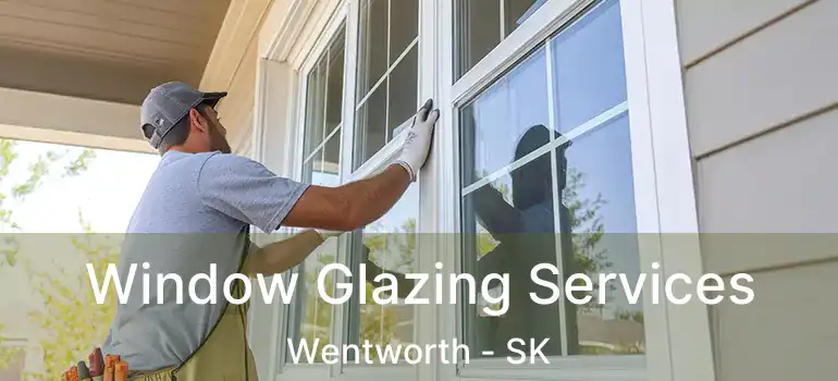  Window Glazing Services Wentworth - SK