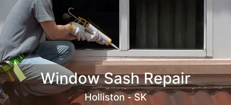  Window Sash Repair Holliston - SK