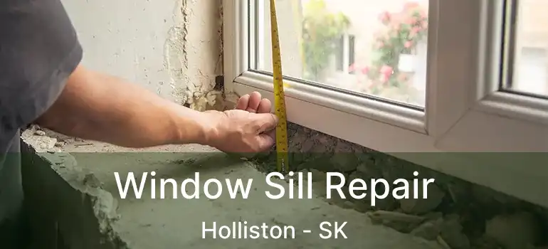  Window Sill Repair Holliston - SK