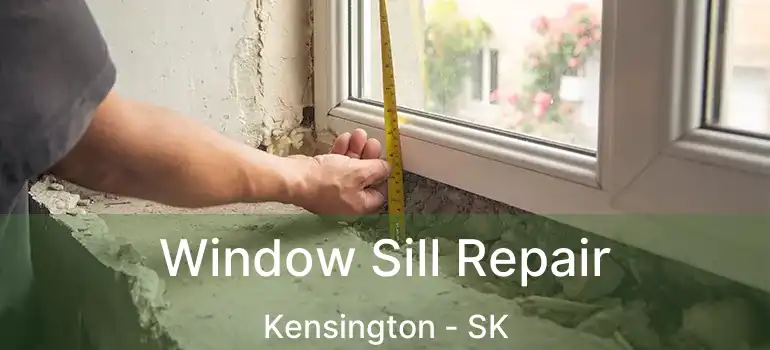  Window Sill Repair Kensington - SK