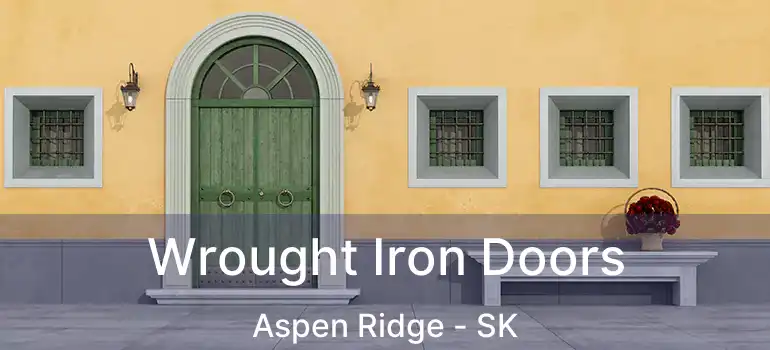  Wrought Iron Doors Aspen Ridge - SK