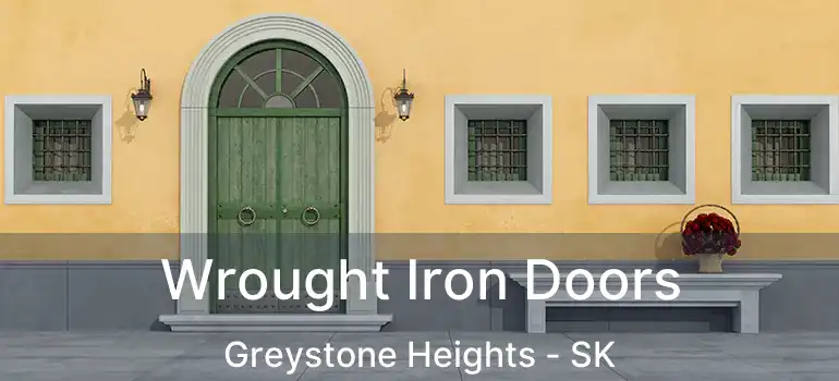  Wrought Iron Doors Greystone Heights - SK