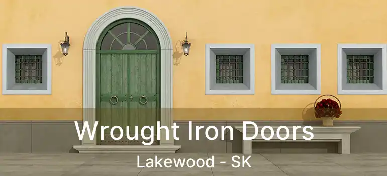  Wrought Iron Doors Lakewood - SK