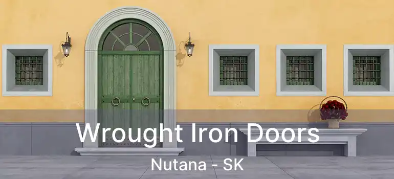  Wrought Iron Doors Nutana - SK